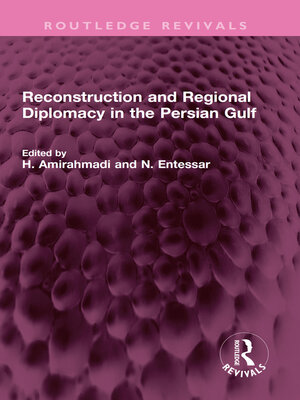 cover image of Reconstruction and Regional Diplomacy in the Persian Gulf